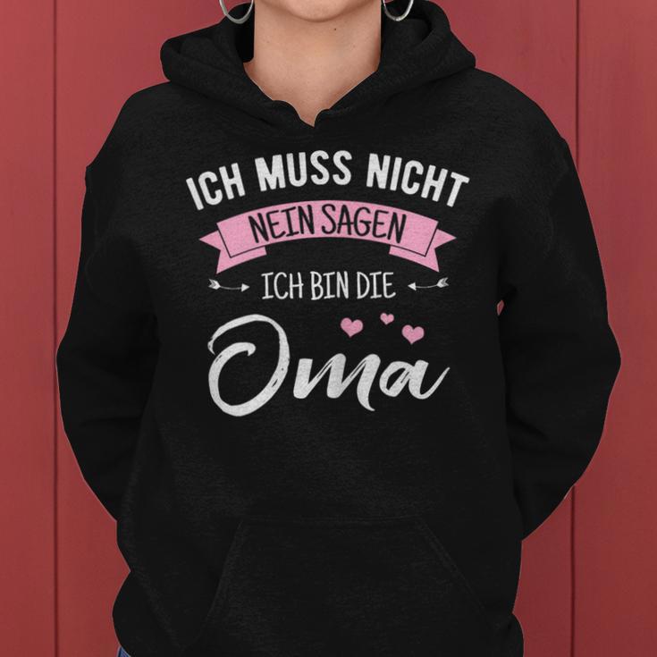 Women's Ich Muss Nicht Nein Sagen Ich Bin Die Oma Kapuzenpullover für Damen