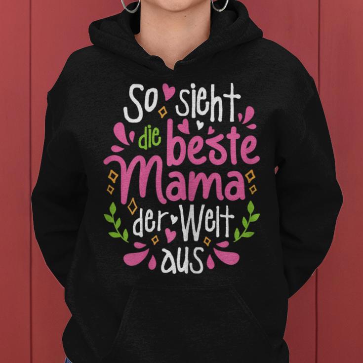 Women's So Sieht Die Beste Mama Der Welt Aus Mother's Day Mother Kapuzenpullover für Damen