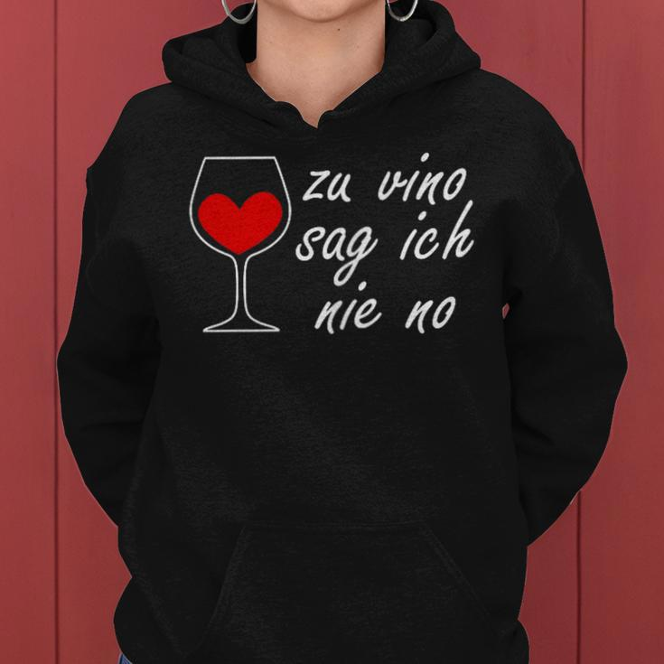 Zuino Sag Ich Nie No Weindrinker Wine Red Wine Festival Fun Kapuzenpullover für Damen