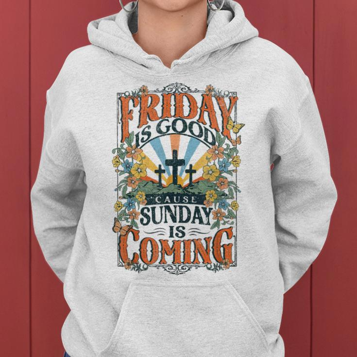 Boho Christian Easter Friday Is Good Sunday Is Coming Women Hoodie