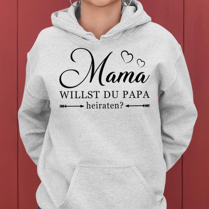 Children's Mama Wollen Du Papa Heiraten Meiratsproproposal Ide Kapuzenpullover für Damen