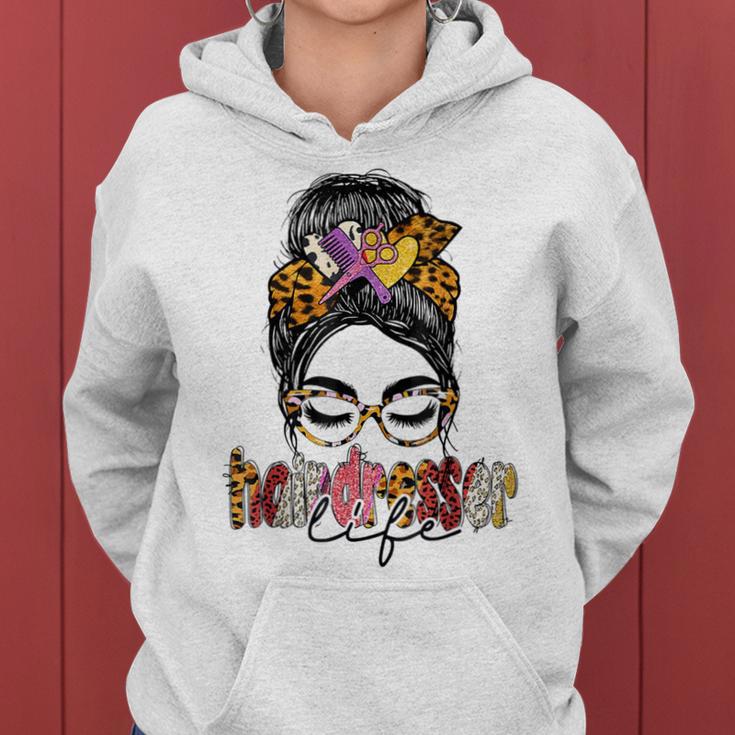 Dy Salon Life Messy Bun Girl Hairstylist Hairdresser Women Hoodie