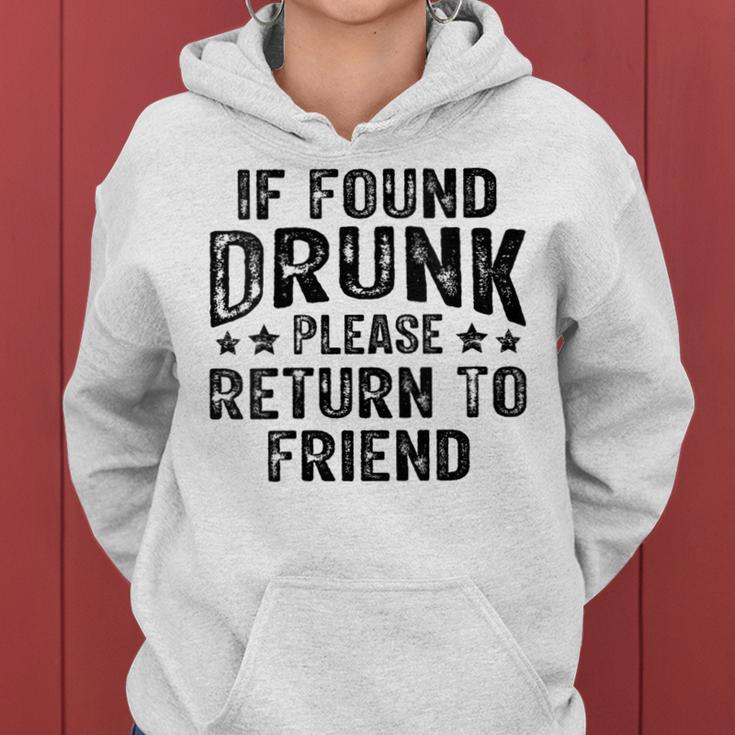 If Found Drunk Please Return To Friend Women Hoodie