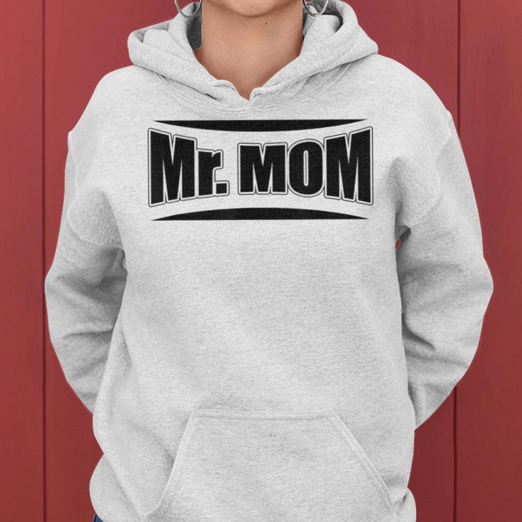 Hilarious Mr Mom Strong Father Pun Women Hoodie