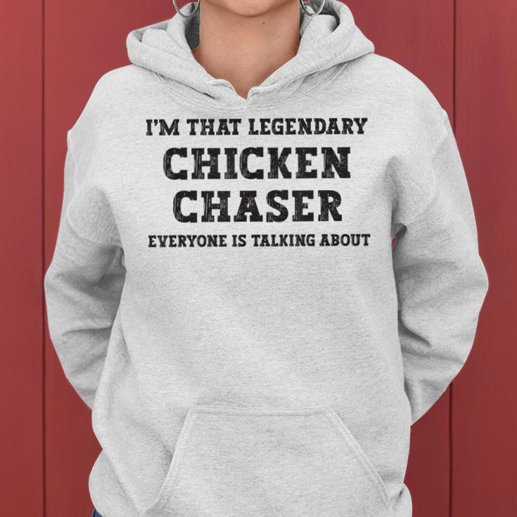 I'm That Legendary Chicken Chaser Women Hoodie
