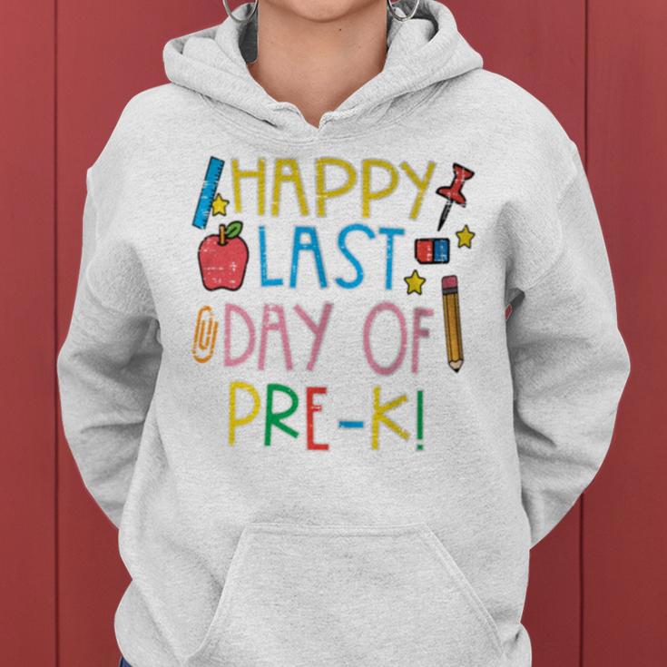 Happy Last Day Of Pre-K Last Day Boys Girls Teacher Women Hoodie