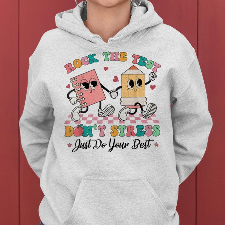 Rock The Test Dont Stress Testing Day Groovy Teacher Student Women Hoodie