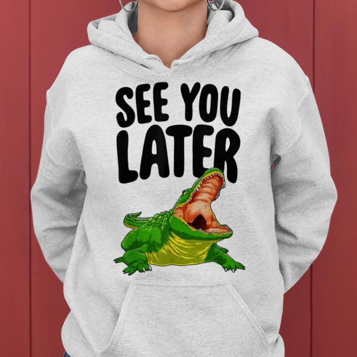 See You Later Alligator Novelty Women Hoodie