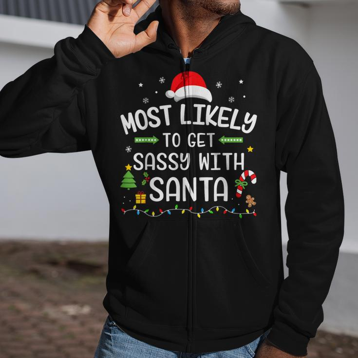 Christmas Most Likely Get Sassy With Santa Matching Family Zip Up Hoodie