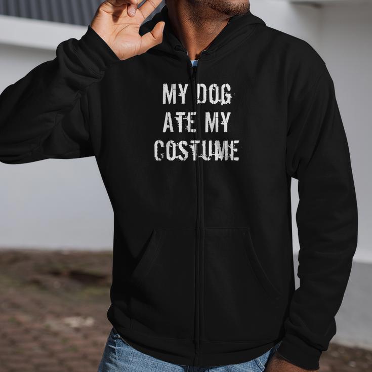 My Dog Ate My Costume Halloween Costume Tee Zip Up Hoodie