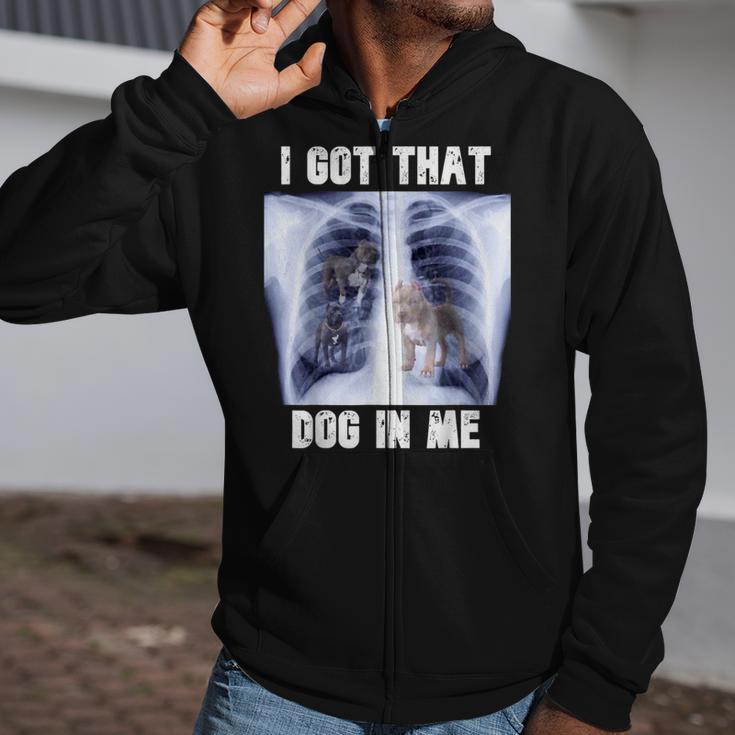 I Got That Dog In Me Xray Meme Zip Up Hoodie