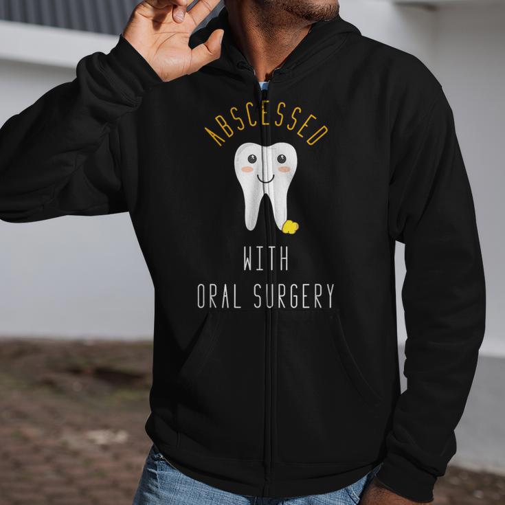 Pun Oral Surgery Dentist Dental Student Oral Surgeon Zip Up Hoodie