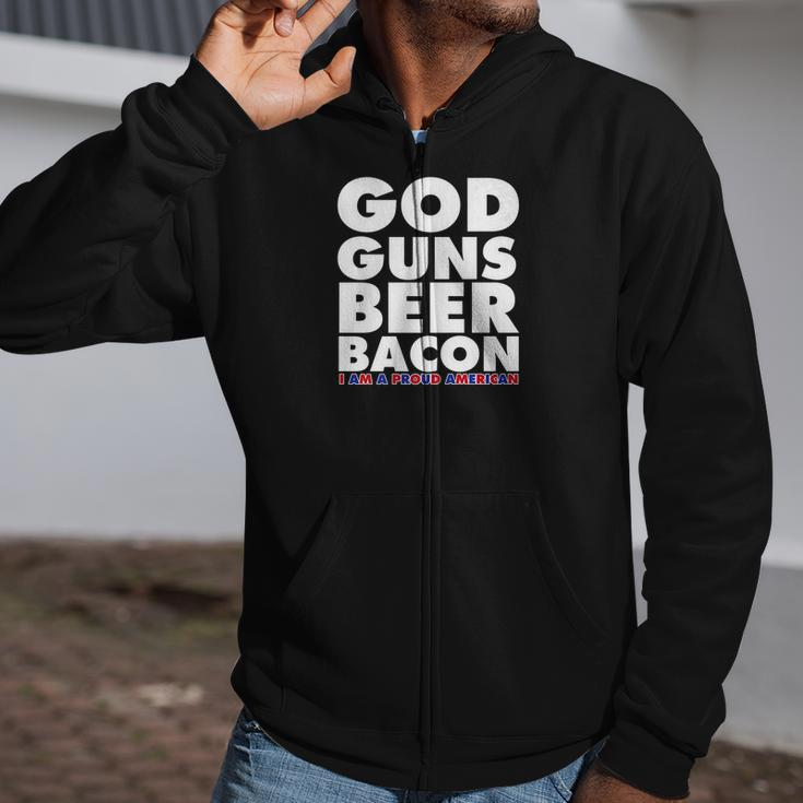 God Guns Beer Bacon I Am A Proud American America Zip Up Hoodie