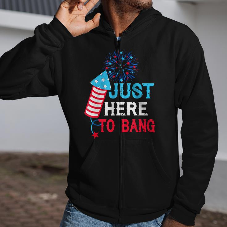 I'm Just Here To Bang 4Th July American Flag Zip Up Hoodie