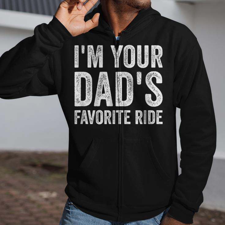 Inappropriate I'm Your Dad's Favorite Ride N Zip Up Hoodie