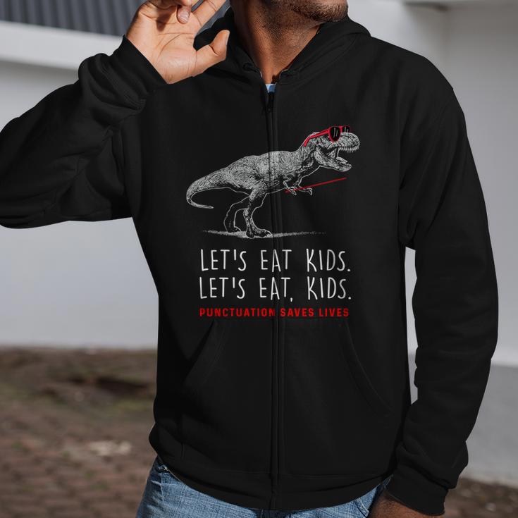 Let's Eat Kids Punctuation Saves Lives Grammar Zip Up Hoodie