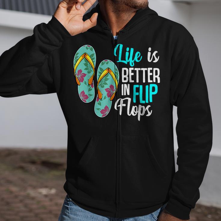 Life Is Better In Flip Flops Summer Holiday Vacation Beach Zip Up Hoodie