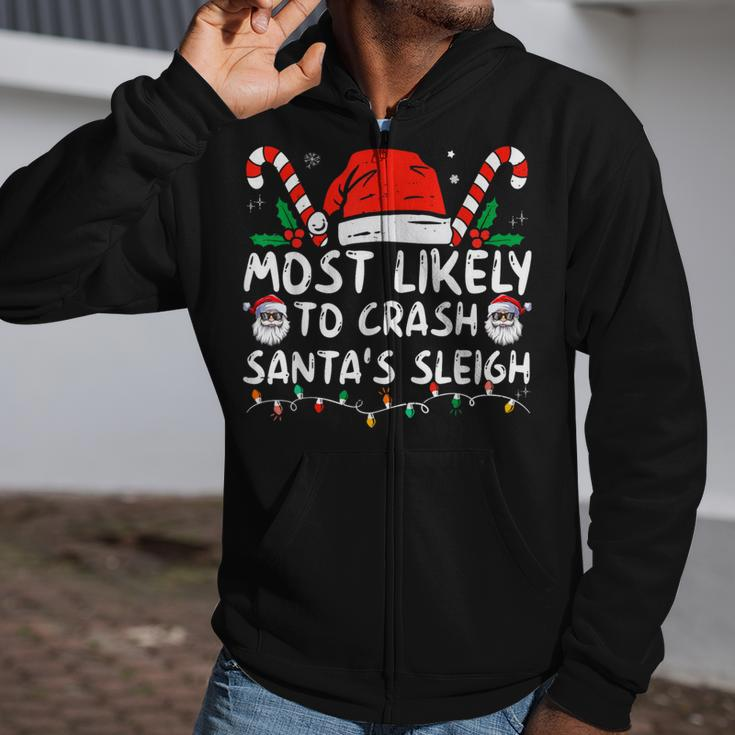 Most Likely To Crash Santa's Sleigh Christmas Joke Zip Up Hoodie