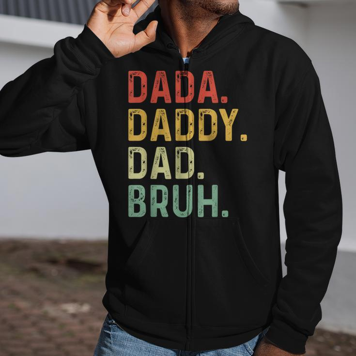 Men Dada Daddy Dad Bruh Fathers Day Vintage Father Zip Up Hoodie