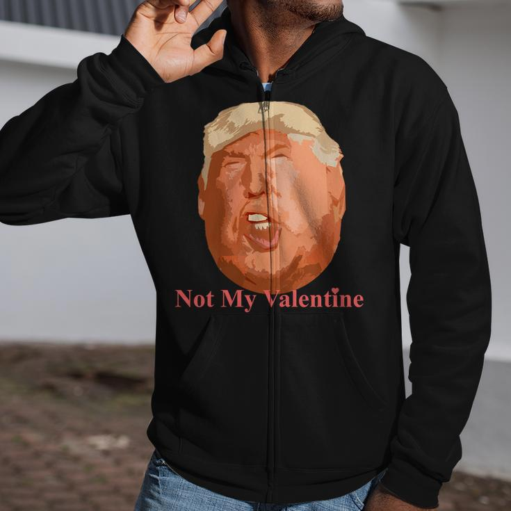 Not My Valentine Top Anti Donald Trump Zip Up Hoodie