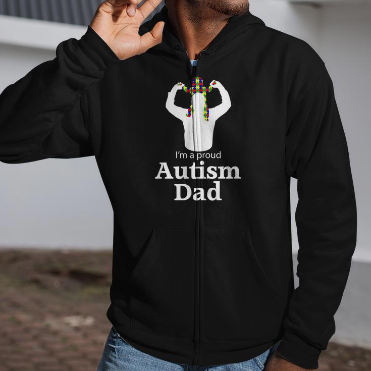 Im A Proud Autism Dad Autism Awareness Zip Up Hoodie