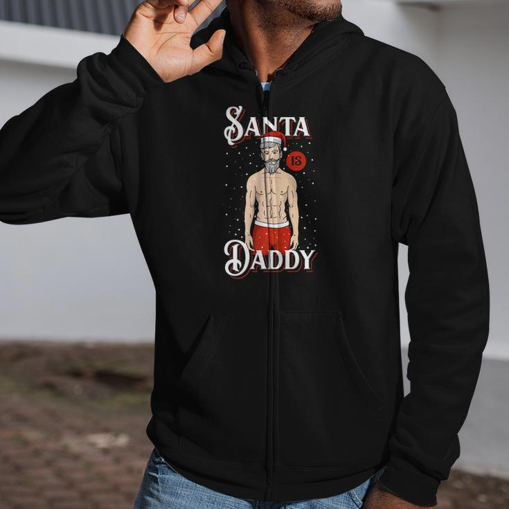 Santa Is Daddy Dad Naughty Dirty Christmas Shirt Zip Up Hoodie