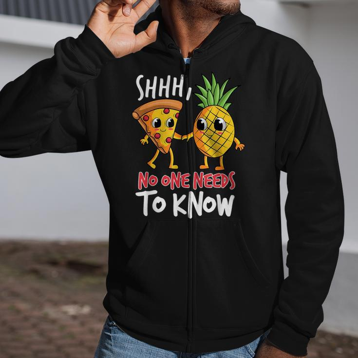 Shh No One Needs To Know Pizza Pineapple Hawaiian Zip Up Hoodie