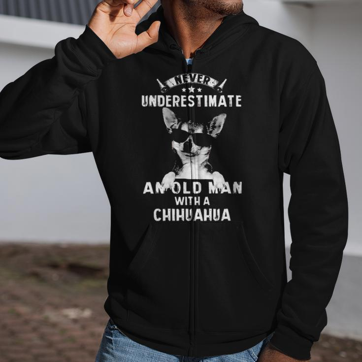 Never Underestimate An Old Man With A Chihuahua Zip Up Hoodie