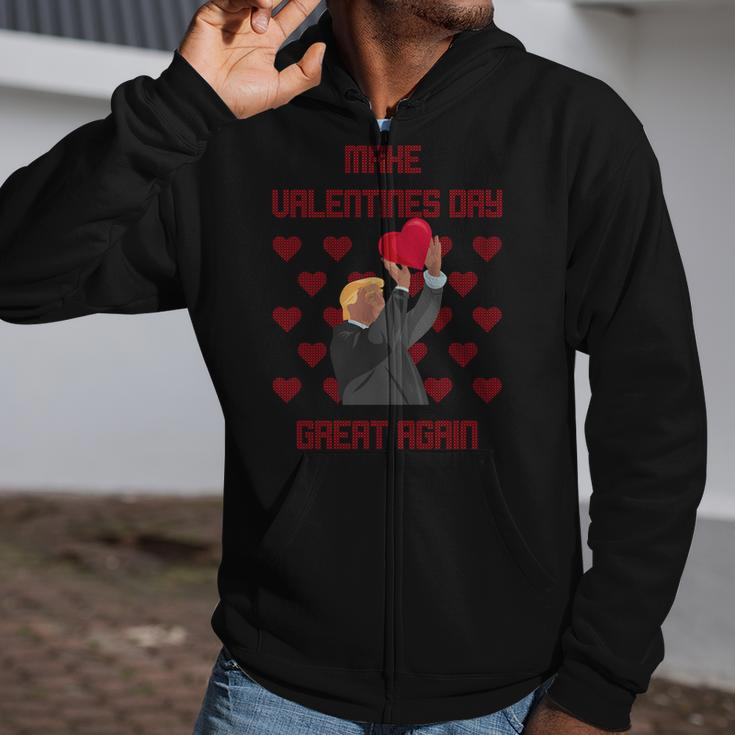 Make Valentines Day Great Again Donald Trump R Zip Up Hoodie