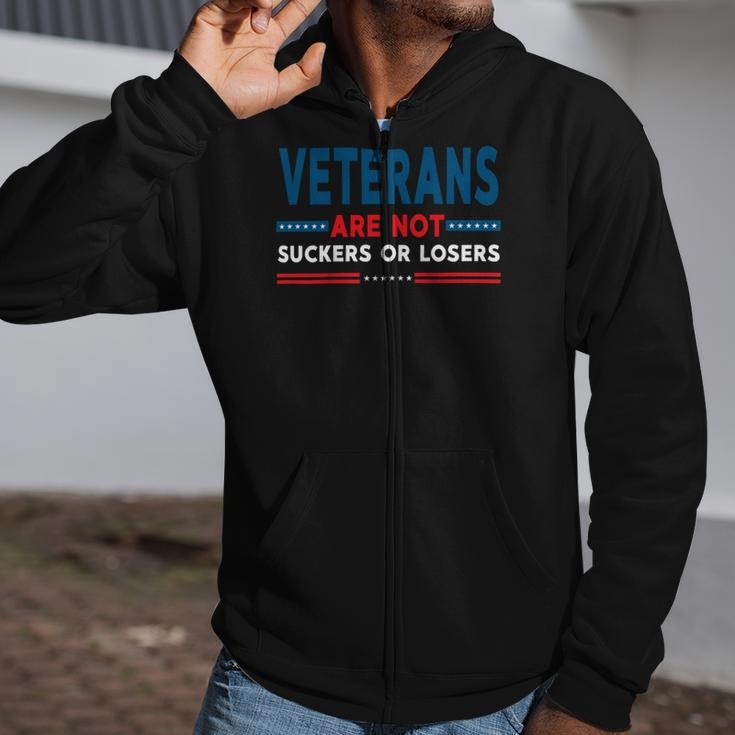 Veteran Veterans Are Not Suckers Or Losers 220 Navy Soldier Army Military Zip Up Hoodie