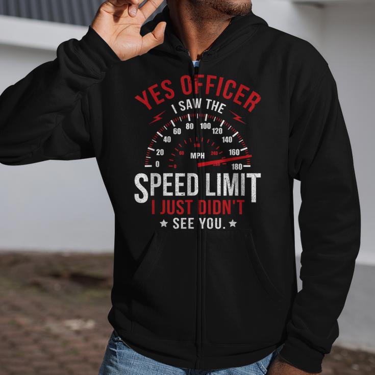 Yes Officer Speeding Ticket For Car Enthusiasts & Mechanics Zip Up Hoodie