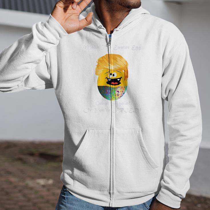 Make The Easter Egg Great Again Donald Trump Wacky100 Zip Up Hoodie