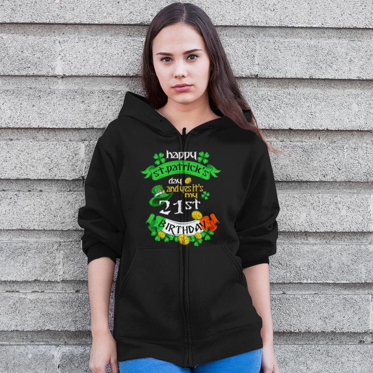 21 Years Old St Patricks Day Its My 21St Birthday Irish Flag Zip Up Hoodie