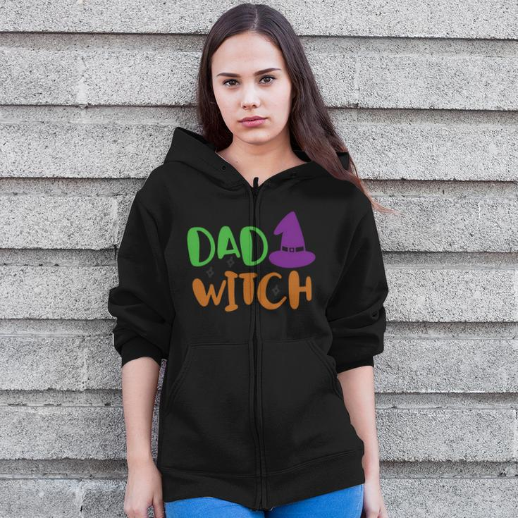 Dad Witch Witch Hat Halloween Quote Zip Up Hoodie