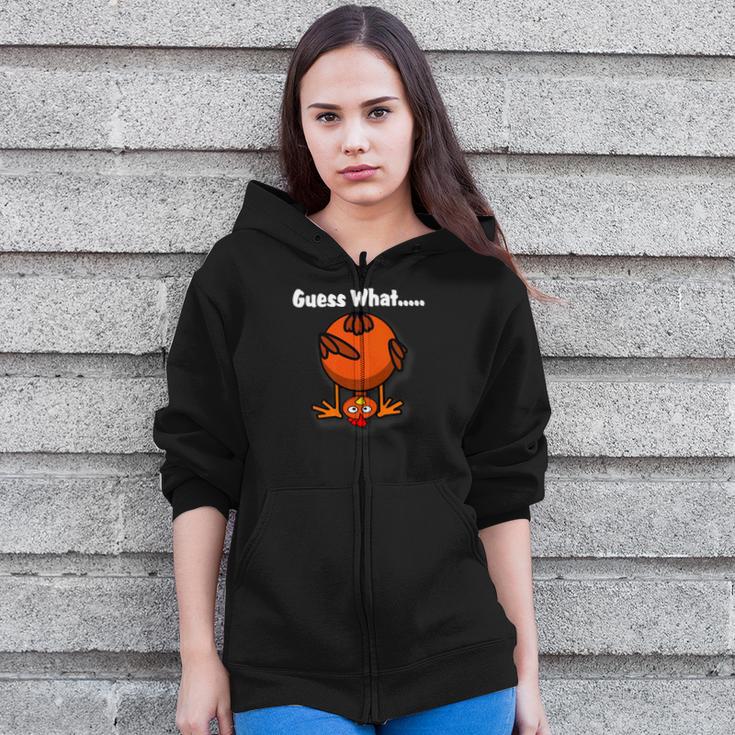 Guess What Chicken Butt Chicken Tee Zip Up Hoodie