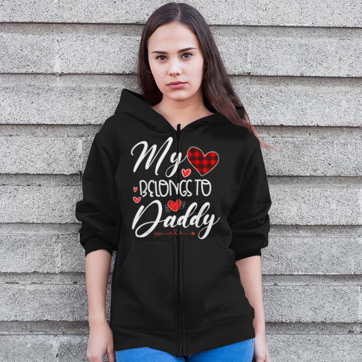 My Heart Belongs To Daddy Heart Valentines Day Son Daughter Zip Up Hoodie