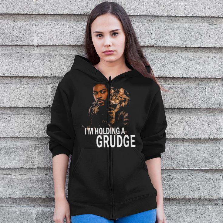 I Am Holding A Grudge Zip Up Hoodie