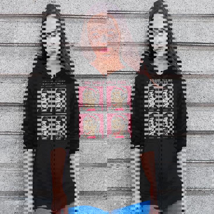 You Should Smile More Zip Up Hoodie