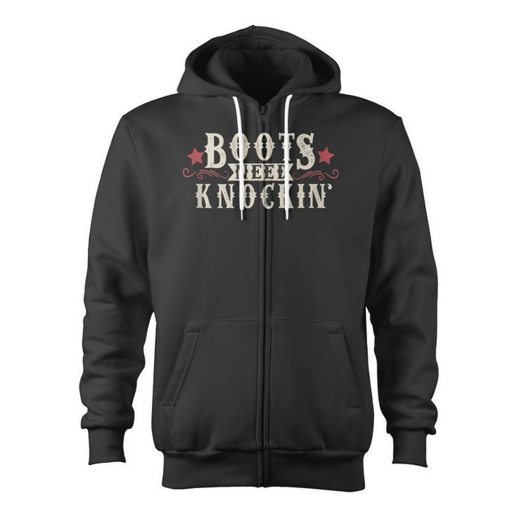 Boots Need Knocking Country Music Song Zip Up Hoodie