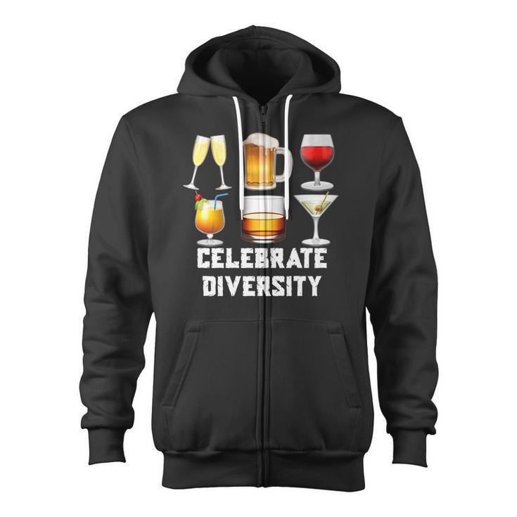 Celebrate Diversity Beer Wine Alcohol Lover Zip Up Hoodie