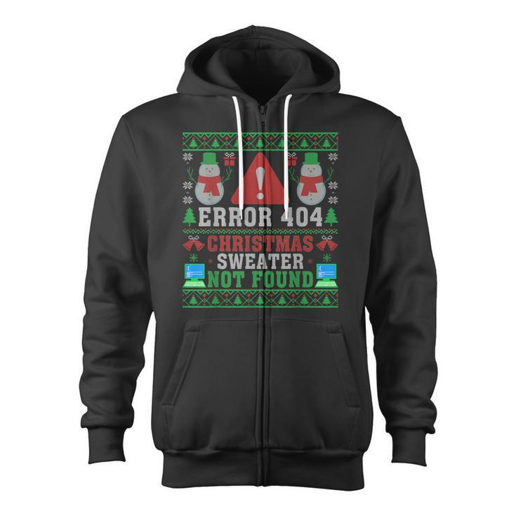 Computer Error 404 Ugly Christmas Sweater Not's Found Xmas Zip Up Hoodie