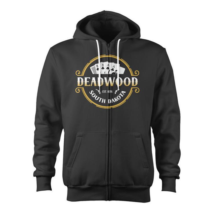 Deadwood South Dakota Souvenir Poker Hand Vintage Deadwood Zip Up Hoodie