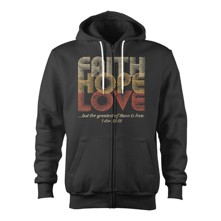 Faith Hope Love 1 Corinthians 13 Bible Verse Retro Christian Zip Up Hoodie