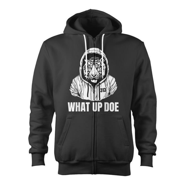 Detroit Slang What Up Doe 313 Zip Up Hoodie