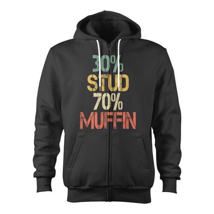 Retro 30 Stud 70 Muffin Sarcasm Dad Bod Figure Zip Up Hoodie