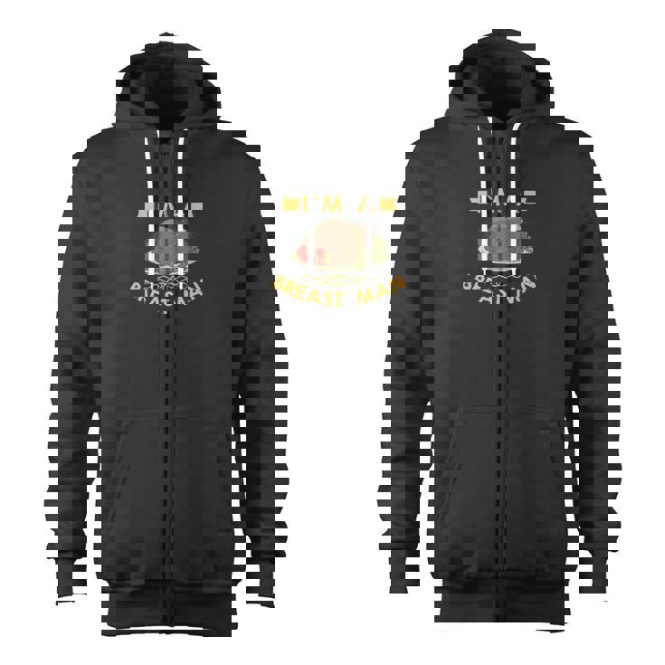 Turkey Thanksgiving Men Im A Breast Man Zip Up Hoodie