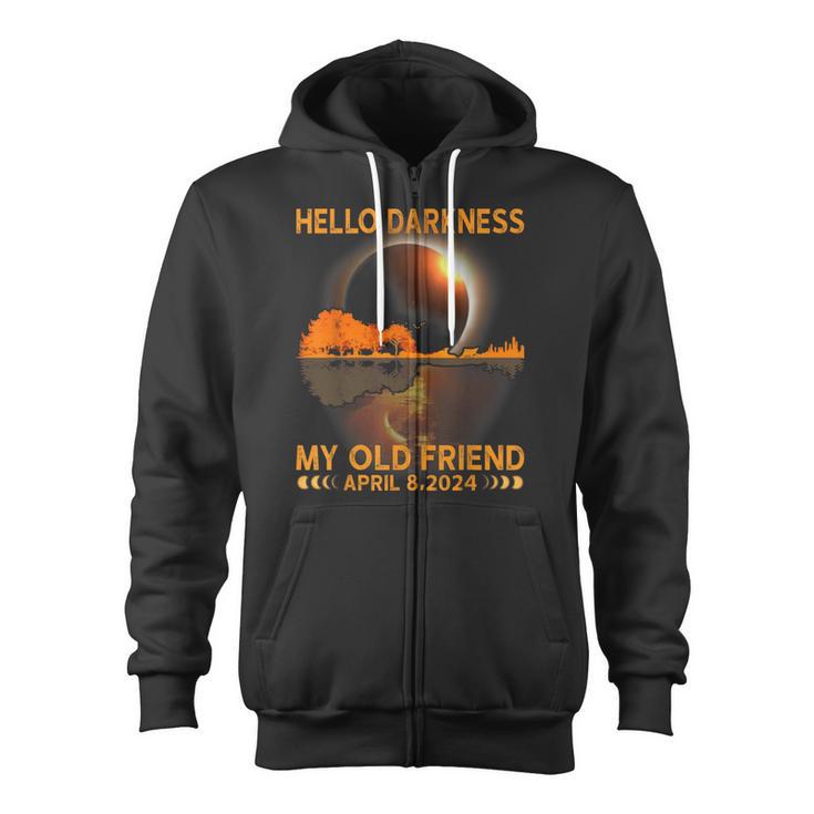 Hello Darkness My Friend Solar Eclipse April 8 2024 Zip Up Hoodie