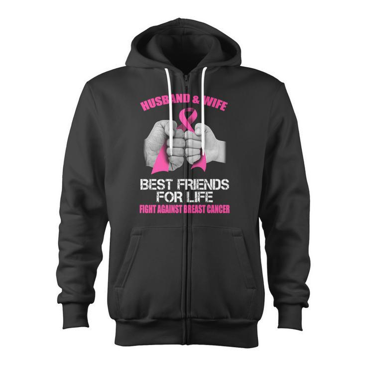 Husband And Wife Fight Against Breast Cancer Zip Up Hoodie
