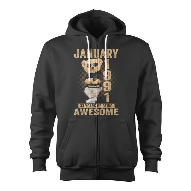January 1991 33Th Birthday 2024 33 Years Of Being Awesome Zip Up Hoodie