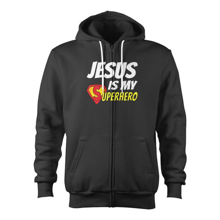 Jesus Is My Superhero Christianity Religion God Zip Up Hoodie